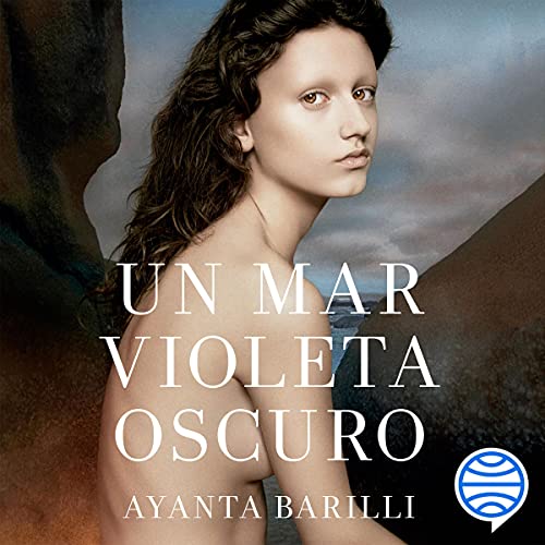 Un mar violeta oscuro Audiolibro Por Ayanta Barilli arte de portada