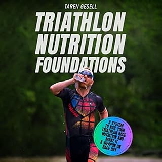 Triathlon Nutrition Foundations Audiolibro Por "Triathlon Taren" Gesell arte de portada