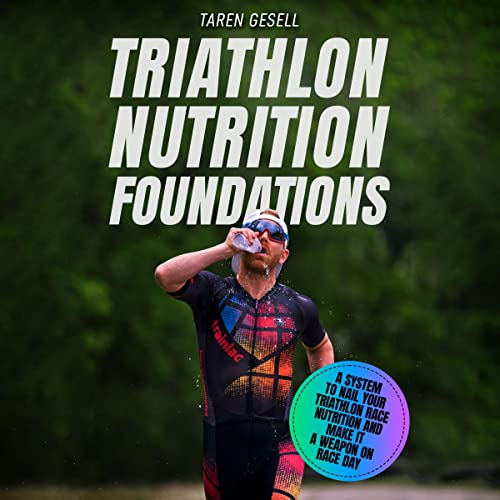 Triathlon Nutrition Foundations Audiolibro Por "Triathlon Taren" Gesell arte de portada