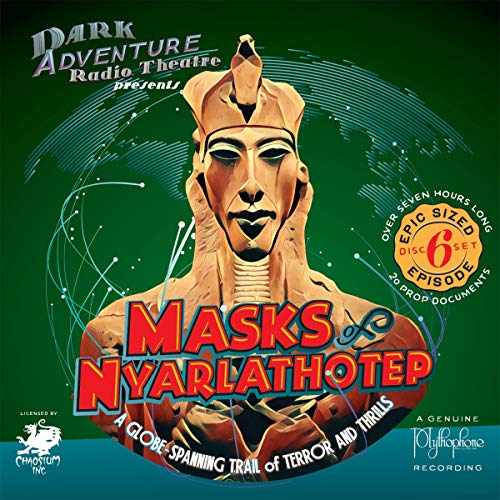 Dark Adventure Radio Theatre: Masks of Nyarlathotep cover art