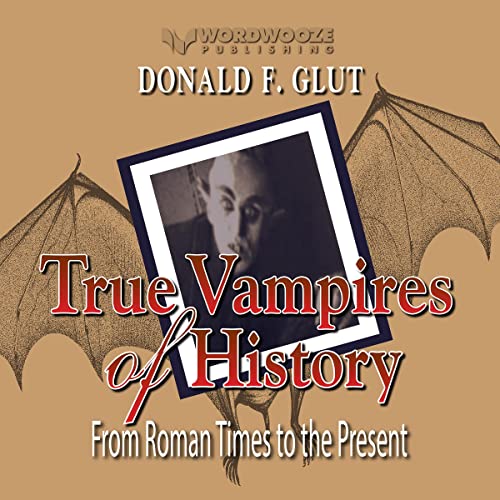 True Vampires of History Audiolibro Por Donald F. Glut arte de portada