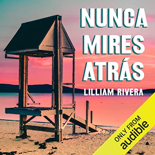 Nunca mires atrás [Never Look Back] cover art