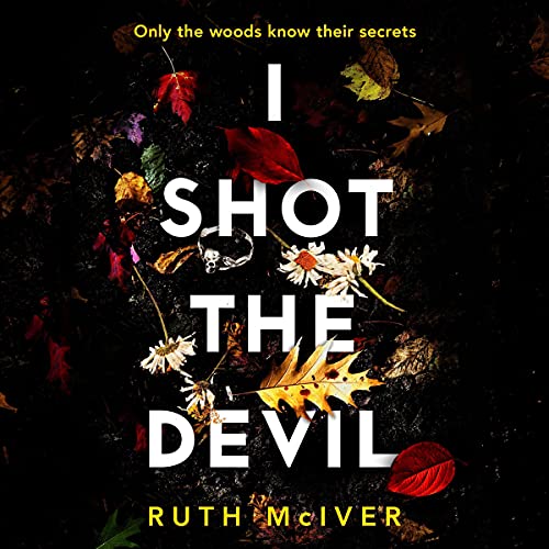 I Shot the Devil Audiolibro Por Ruth McIver arte de portada