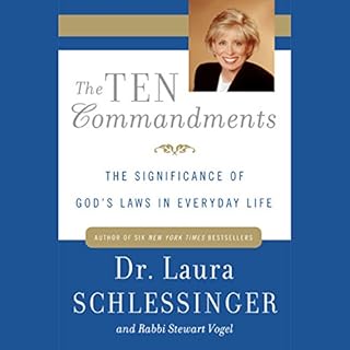 The Ten Commandments Audiobook By Laura Schlessinger Ph.D., Rabbi Stewart Vogel cover art