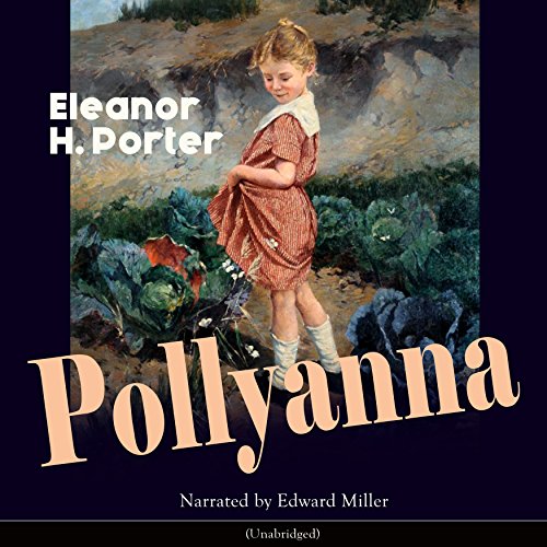 Pollyanna Audiobook By Eleanor H. Porter cover art