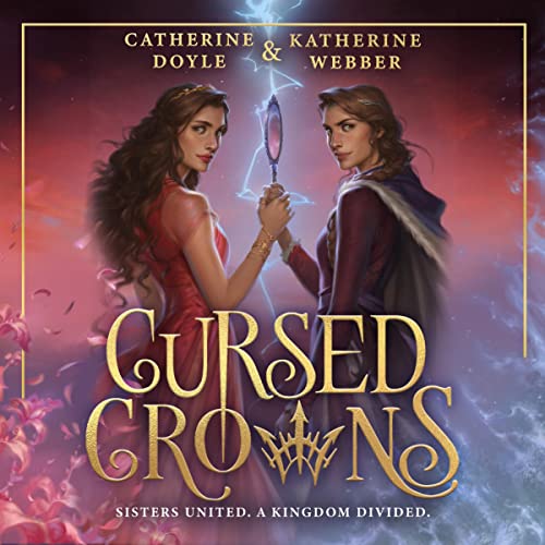 Cursed Crowns Audiolibro Por Katherine Webber, Catherine Doyle arte de portada