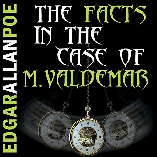 The Facts in the Case of M. Valdemar cover art