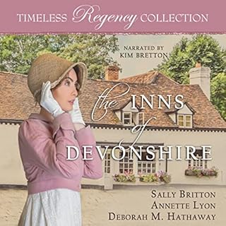 The Inns of Devonshire Audiobook By Sally Britton, Annette Lyon, Deborah M. Hathaway cover art