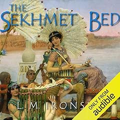 The Sekhmet Bed Audiobook By L.M. Ironside cover art