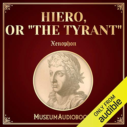 Hiero, or "The Tyrant" Audiobook By Xenophon cover art