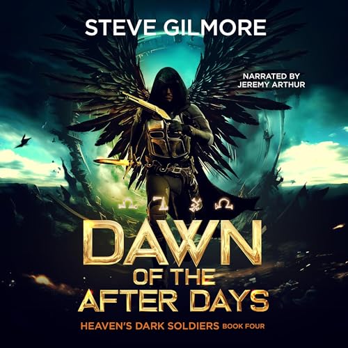 Dawn of the After Days Audiobook By Steve Gilmore cover art