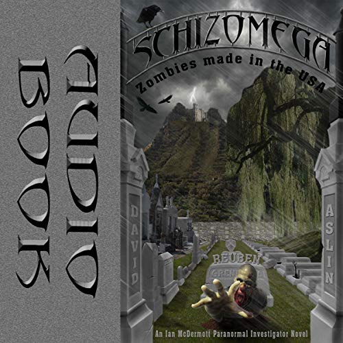 Schizomega: Zombies Made in the USA Audiolivro Por David Reuben Aslin capa