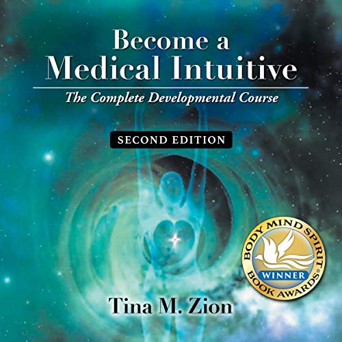 Couverture de Become a Medical Intuitive - Second Edition: The Complete Developmental Course