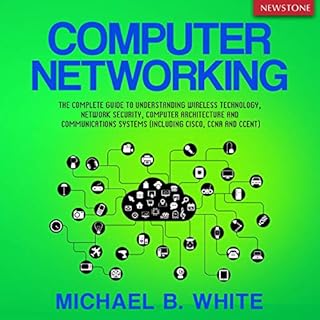 Computer Networking Audiobook By Michael B. White cover art