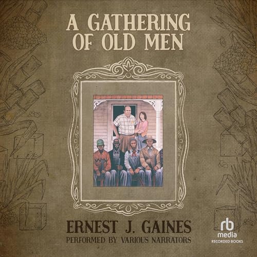 A Gathering of Old Men Audiolibro Por Sally Darling, Ernest J. Gaines arte de portada