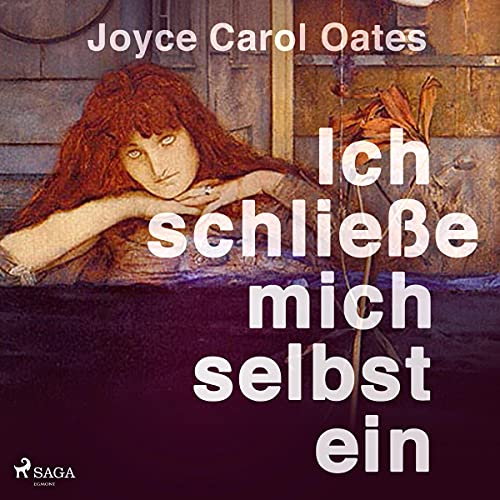 Ich schließe mich selbst ein Audiolibro Por Joyce Carol Oates arte de portada