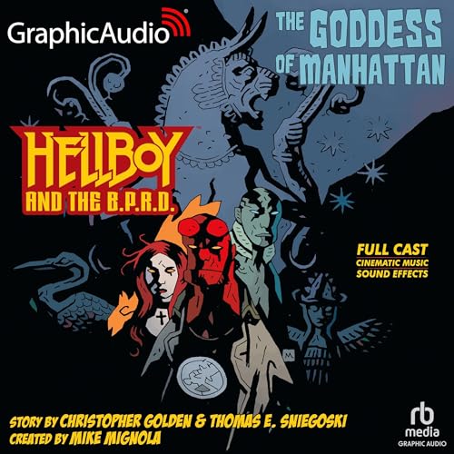 Couverture de Hellboy and the B.P.R.D.: The Goddess of Manhattan (Dramatized Adaptation)