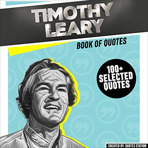 Timothy Leary: Book of Quotes cover art