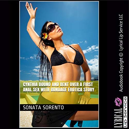 Cynthia Bound and Bent Over Audiobook By Sonata Sorento cover art