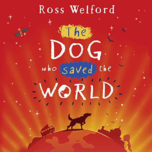 The Dog Who Saved the World cover art