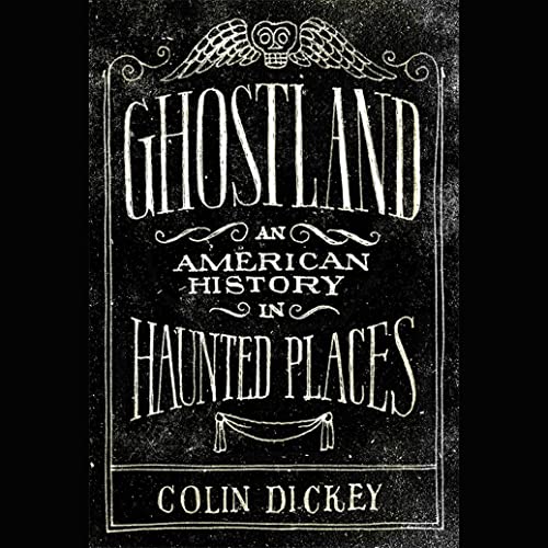 Ghostland Audiobook By Colin Dickey cover art