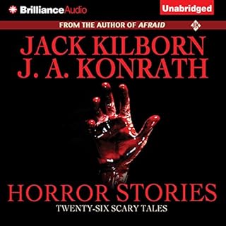 Horror Stories Audiobook By Jack Kilborn, J. A. Konrath cover art