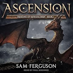 Dragons of Kendualdern Series, Book 1 Audiolibro Por Sam Ferguson arte de portada