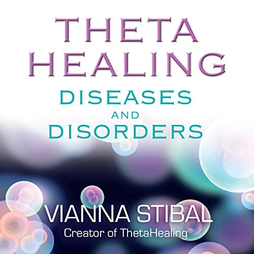 ThetaHealing® Diseases and Disorders cover art