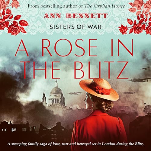 Page de couverture de A Rose in the Blitz