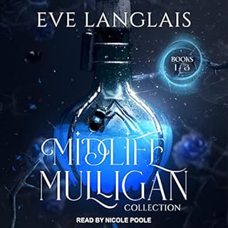 Midlife Mulligan Collection: Books 1-3 Audiobook By Eve Langlais cover art