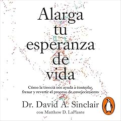 Alarga tu esperanza de vida [Lifespan: How to Start an Evolution] Titelbild