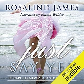 Just Say Yes Audiobook By Rosalind James cover art