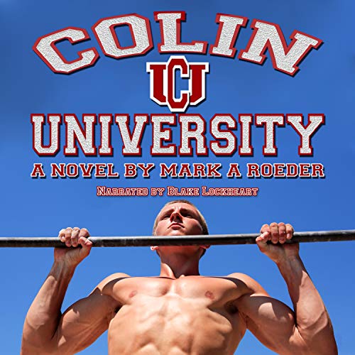 Colin University Audiolibro Por Mark A Roeder arte de portada