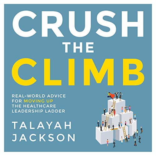 Crush the Climb Audiolivro Por Talayah Jackson capa