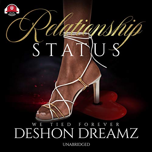 Relationship Status Audiolibro Por Deshon Dreamz arte de portada