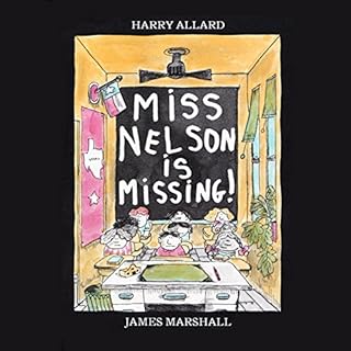 Miss Nelson Is Missing! Audiobook By Harry Allard, James Marshall cover art