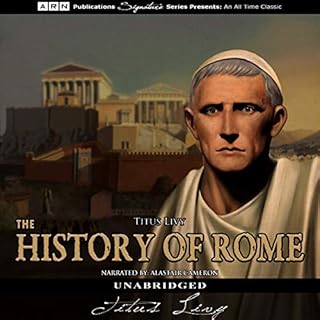 The History of Rome: The Complete Works Audiobook By Titus Livy, Cyrus Edmunds - translator, William A. McDevitte - translato