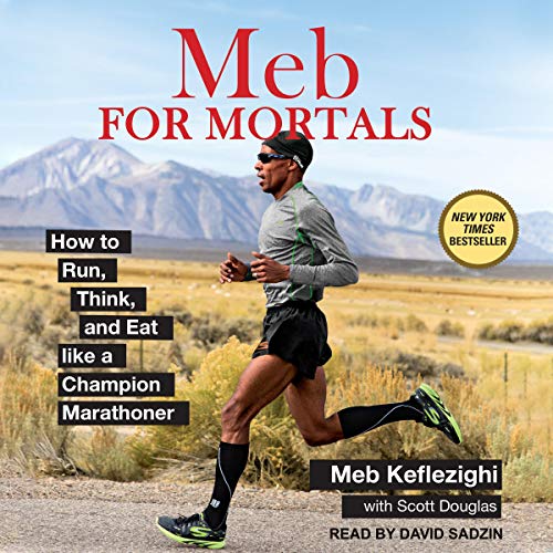 Meb for Mortals Audiolibro Por Meb Keflezighi, Scott Douglas arte de portada