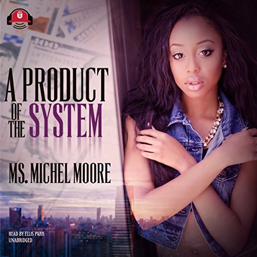 A Product of the System Audiolibro Por Ms. Michel Moore, Buck 50 Productions arte de portada