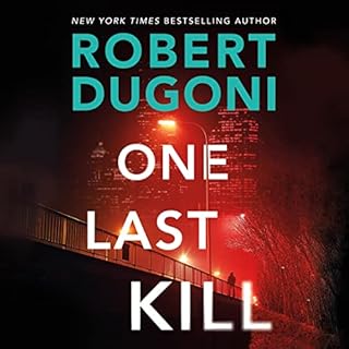 One Last Kill Audiolibro Por Robert Dugoni arte de portada