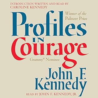 Profiles in Courage Audiobook By John F. Kennedy cover art