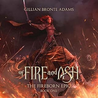 Of Fire and Ash Audiolibro Por Gillian Bronte Adams arte de portada