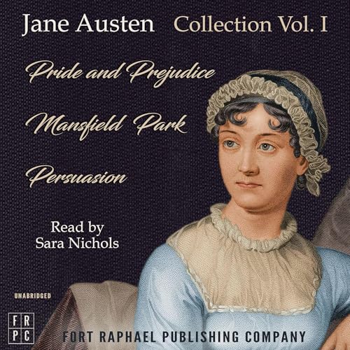 The Jane Austen Reader, Volume I: Pride and Prejudice, Mansfield Park and Persuasion Audiolivro Por Jane Austen capa