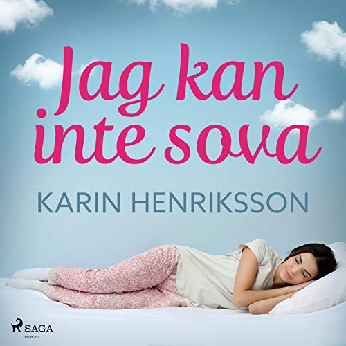 Jag kan inte sova Audiolivro Por Karin Henriksson capa