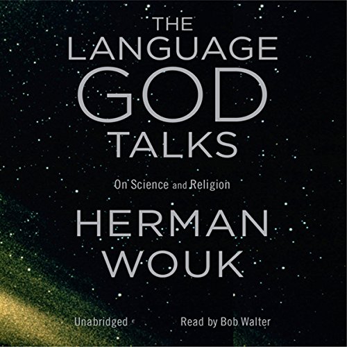 Page de couverture de The Language God Talks: On Science and Religion