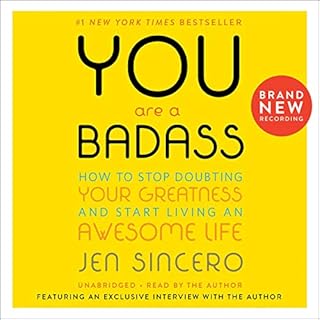 You Are a Badass® Audiobook By Jen Sincero cover art