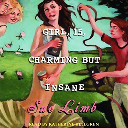 Girl, 15, Charming but Insane Audiobook By Sue Limb cover art