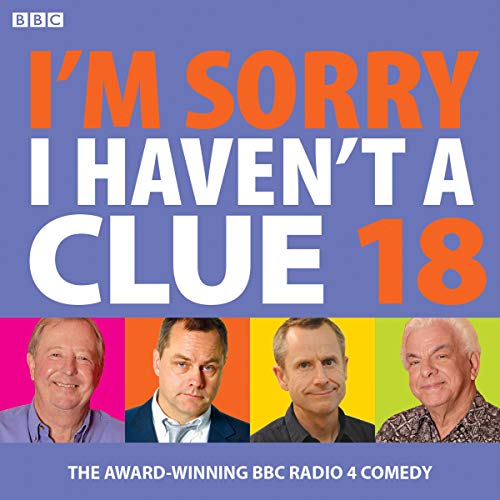 I'm Sorry I Haven't A Clue 18 cover art