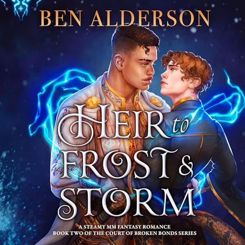 Heir to Frost and Storm Audiobook By Ben Alderson cover art