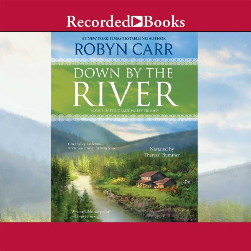 Down by the River Audiobook By Robyn Carr cover art